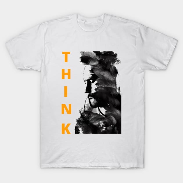 Thinking Man - Think To Change The World T-Shirt by Dippity Dow Five